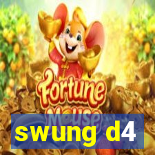 swung d4